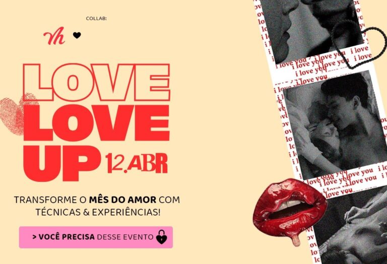 Love Up 2025: Saiba tudo sobre o evento que vai transformar sua revenda